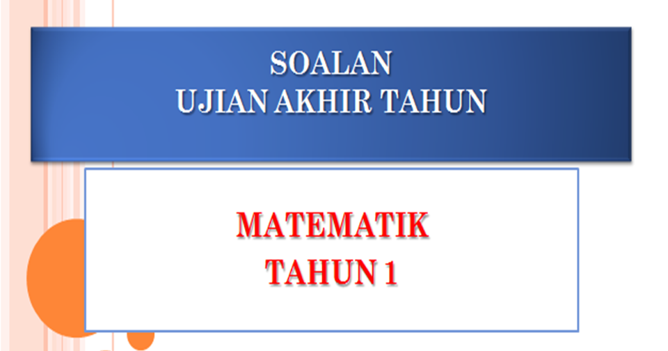 Soalan Matematik Tahun 2 Format Baru - Selangor t