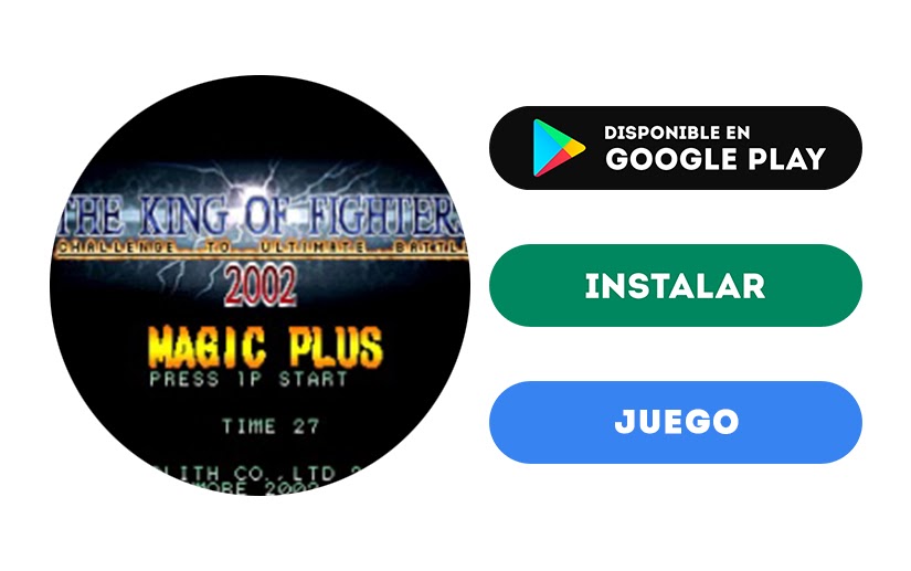 Descargar kof 2002 magic plus 3 apk sin emulador - app android