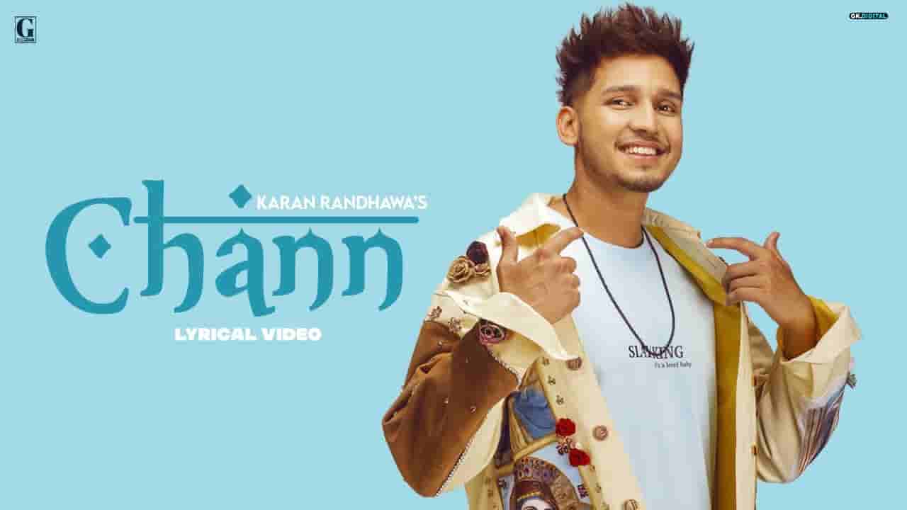 चन्न Chann lyrics in Hindi Karan Randhawa Rambo Punjabi Song