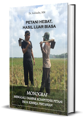 Monograf Menggali Dampak Kompetensi Petani pada Kinerja Pertanian