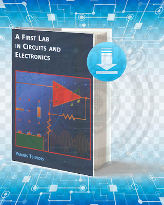 Free Book A First Lab In Circuits And Electronics pdf.