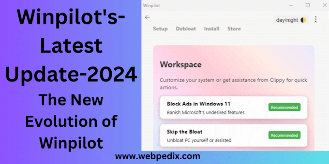 Winpilot's Latest Update: Unofficial Ad Blocker for Windows 11