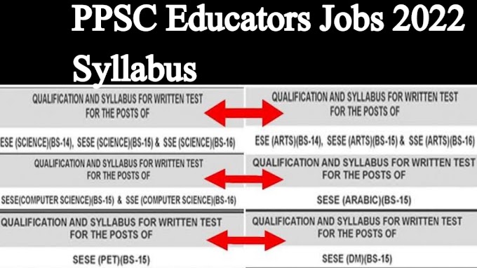 PPSC Educators Jobs 2022 Syllabus