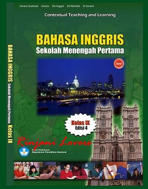 buku BSE bahasa inggris, Buku BSE, Buku Bahasa Inggris, Bahasa Inggris SMP, Download Bse, Free Bse, Buku Sekolah Elektronik, Download Buku, Contextual Teaching and Learning Bahasa Inggris: Sekolah Menengah Pertama/Madrasah Tsanawiyah Kelas IX Edisi 4