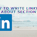 How to write Linkedin About Section | 7 steps write Linkedin About Section