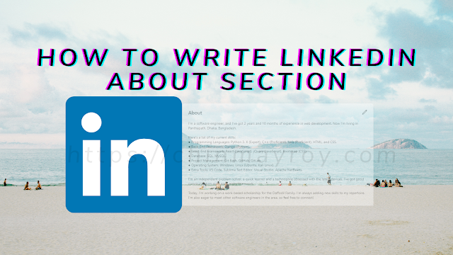 How to write Linkedin About Section | 7 steps write Linkedin About Section