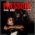 BTG Dre - Pressure