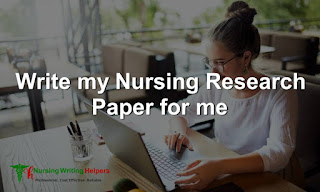 Write My Nursing Paper For Me - Get Professional Assistance