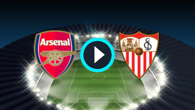 Watch Arsenal vs Sevilla