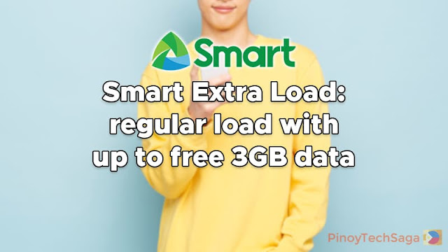 Smart Extra Load: regular load with up to free 3GB data