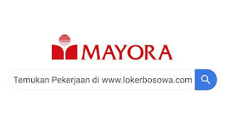 Lowongan Kerja PT Mayora Indah Tbk Terbaru 2024