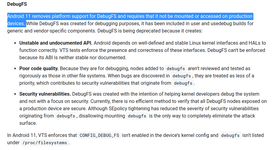 Screenshot of the DebugFS section from https://source.android.com/docs/setup/about/android-11-release#debugfs.  The highlighted text reads: Android 11 removes platform support for DebugFS and requires that it not be mounted or accessed on production devices