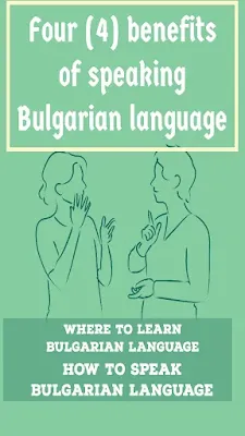 learning Bulgarian language for beginners with Benefits