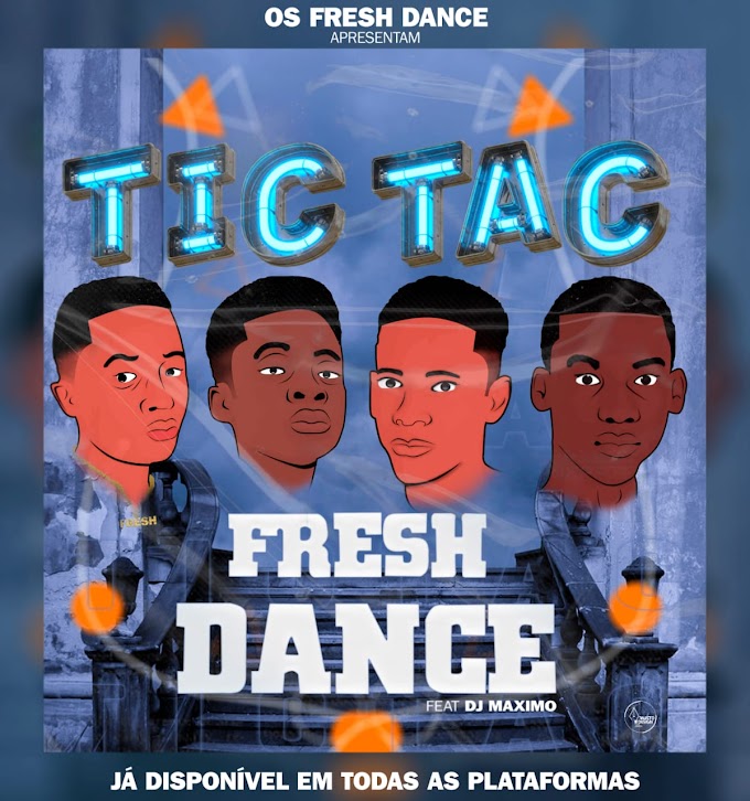 Os Fresh Dance Feat DJ Máximo - Tic Tac (Afro House) 