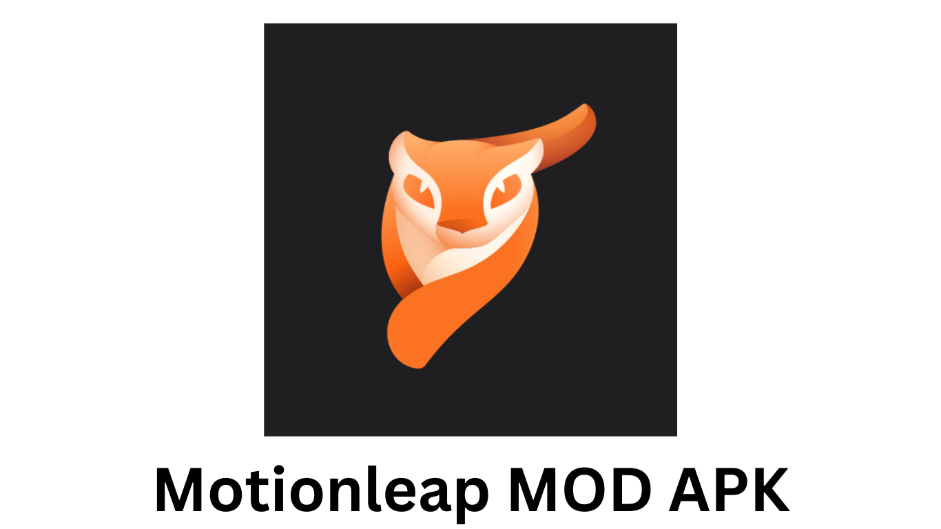 Motionleap MOD APK