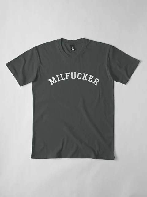 MILFUCKER mode parody shirt