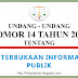 UNDANG - UNDANG NOMOR 14 TAHUN 2008 KETERBUKAAN INFORMASI PUBLIK