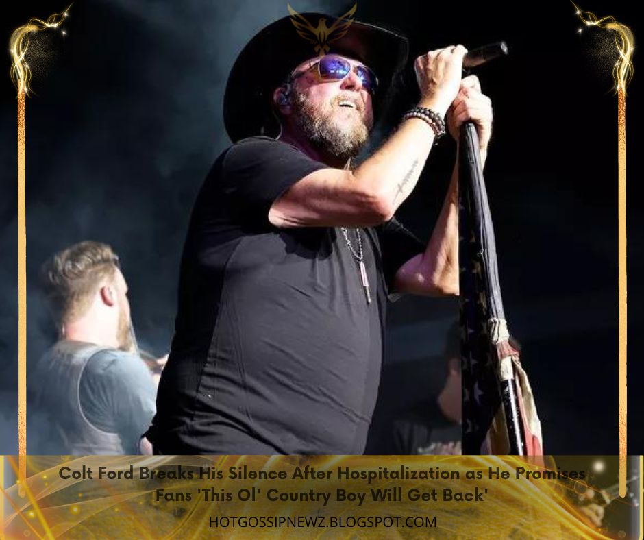 Colt Ford Breaks His Silence After Hospitalization as He Promises Fans 'This Ol' Country Boy Will Get Back'