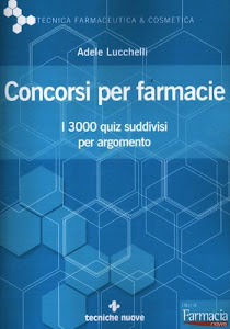 Concorsi per farmacie. I 3000 quiz suddivisi per argomento