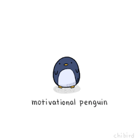 motivational penguin, believe in yourself, you can do it, work hard, keep fighting, SMILE