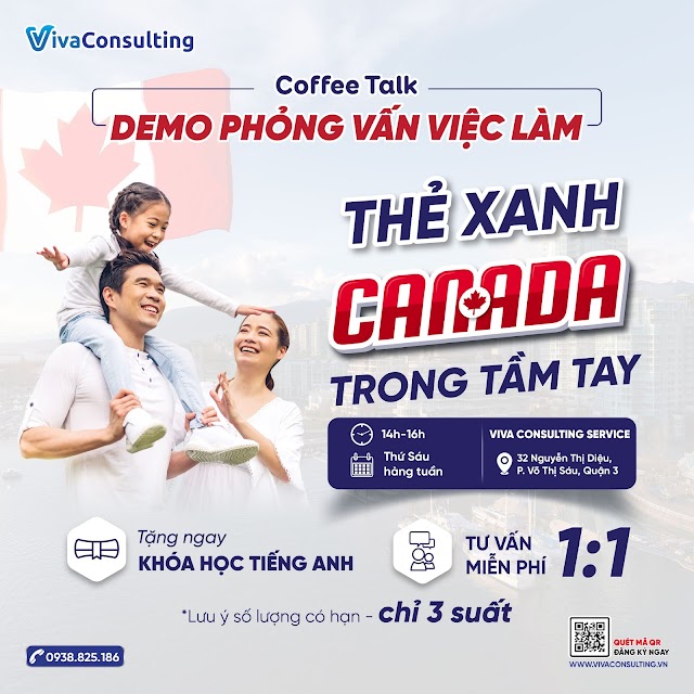 COFFEE TALK: DEMO PHỎNG VẤN VIỆC LÀM - THẺ XANH CANADA TRONG TẦM TAY| Viva Consulting