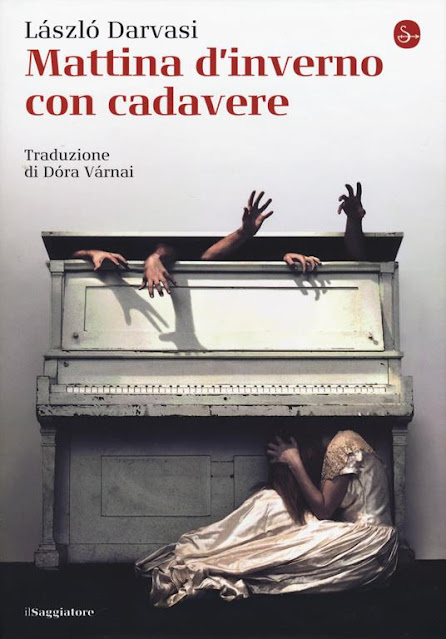 Recensione Mattina d'inverno con cadavere di László Darvasi