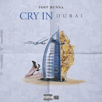 Popp Hunna - Cry In Dubai - Single [iTunes Plus AAC M4A]