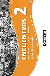 Encuentros - Método de Español - 3. Fremdsprache - Edición 3000 - Band 2: Vokabeltaschenbuch