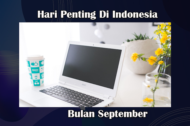 haripenting di indonesia bulan september