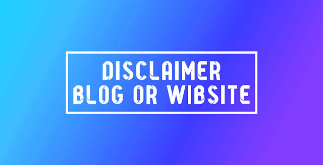 Cara Paling Mudah Membuat Disclaimer Blog