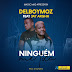 Delboy Moz - Ninguém Me Toca (feat. Jay Arghh) [Download]