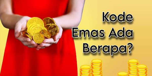 Kode Emas Ada Berapa? Ini Dia Jawabannya