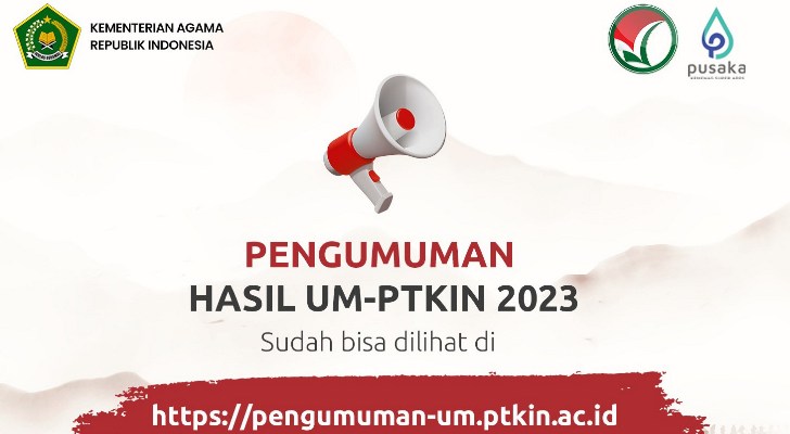 Hasil UM-PTKIN Tahun 2023 Diumumkan, Cek Nama Kamu Disini