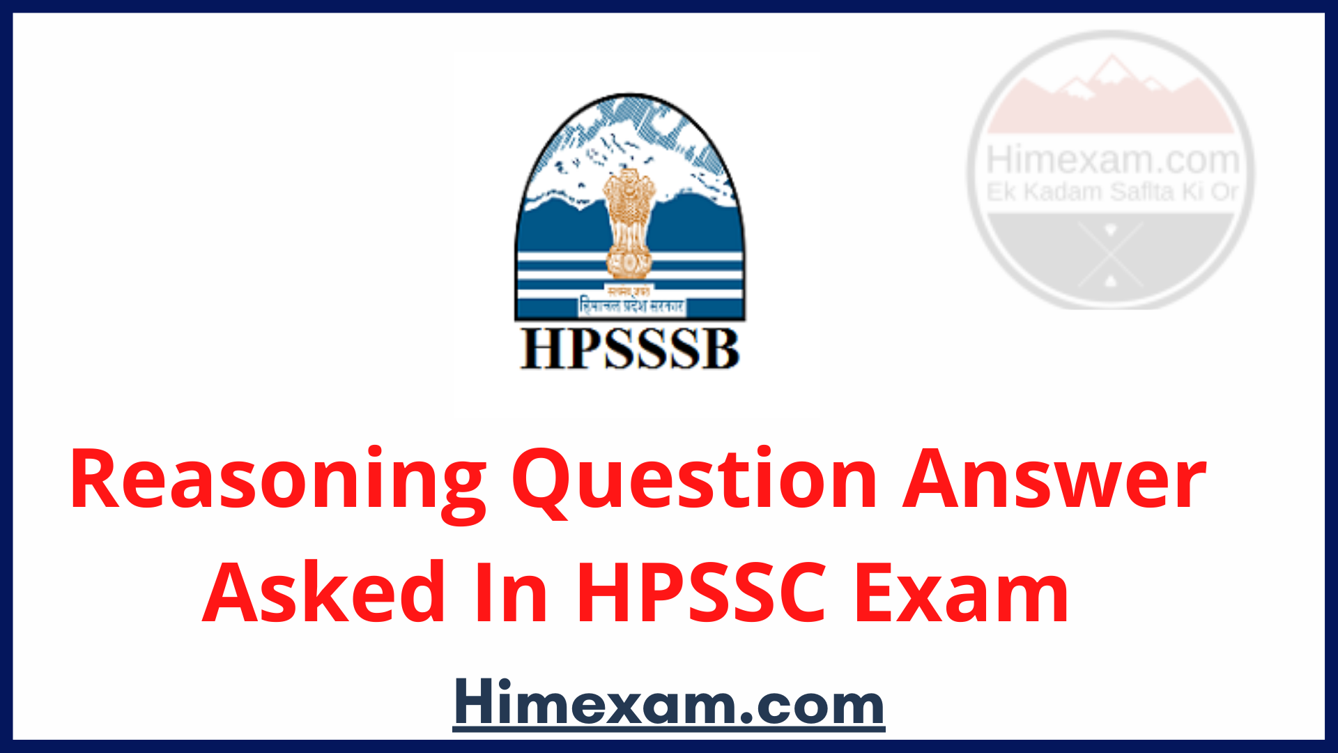 Reasoning Question Answer Asked In HPSSC Exam