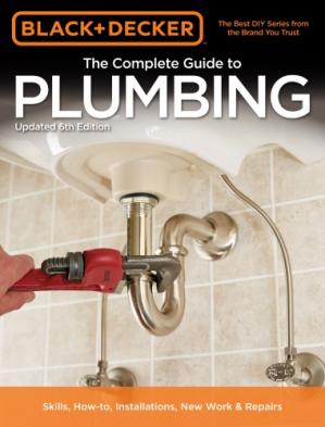 The complete guide to plumbing : current with 2015-2018 plumbing codes.pdf