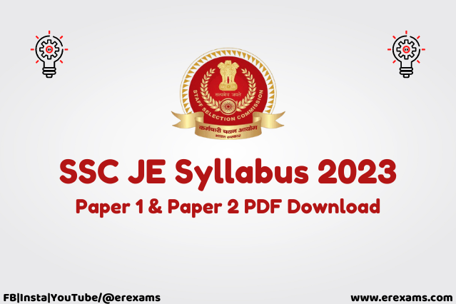 SSC JE Syllabus 2023 - Paper 1 & Paper 2 PDF Download