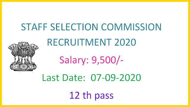 STAFF SELECTION COMMISSION RECRUITMENT 2020