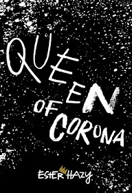 Queen of Corona by Esterhazy