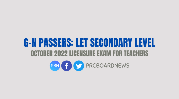 G-N Passers: October 2022 LET Result Secondary