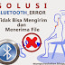 Solusi Mengatasi Bluetooth Laptop Tidak Bisa Mengirim dan Menerima File