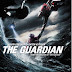 หนังออนไลน์ The Guardian วีรบุรุษพันธุ์อึด ฝ่าทะเลเดือด Master HD