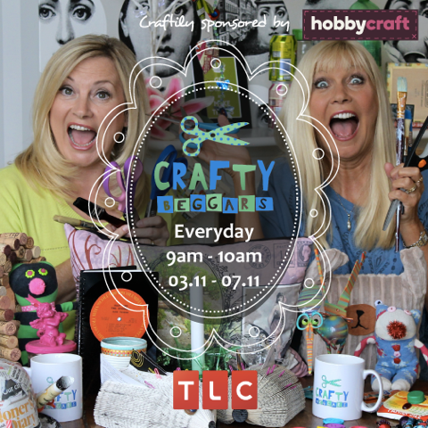 Tune in Tomorrow Morning for the First Ever Crafty Beggars show, Monday 3 November 2014 at 9am on TLC