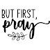 But First Pray Free Vector Design