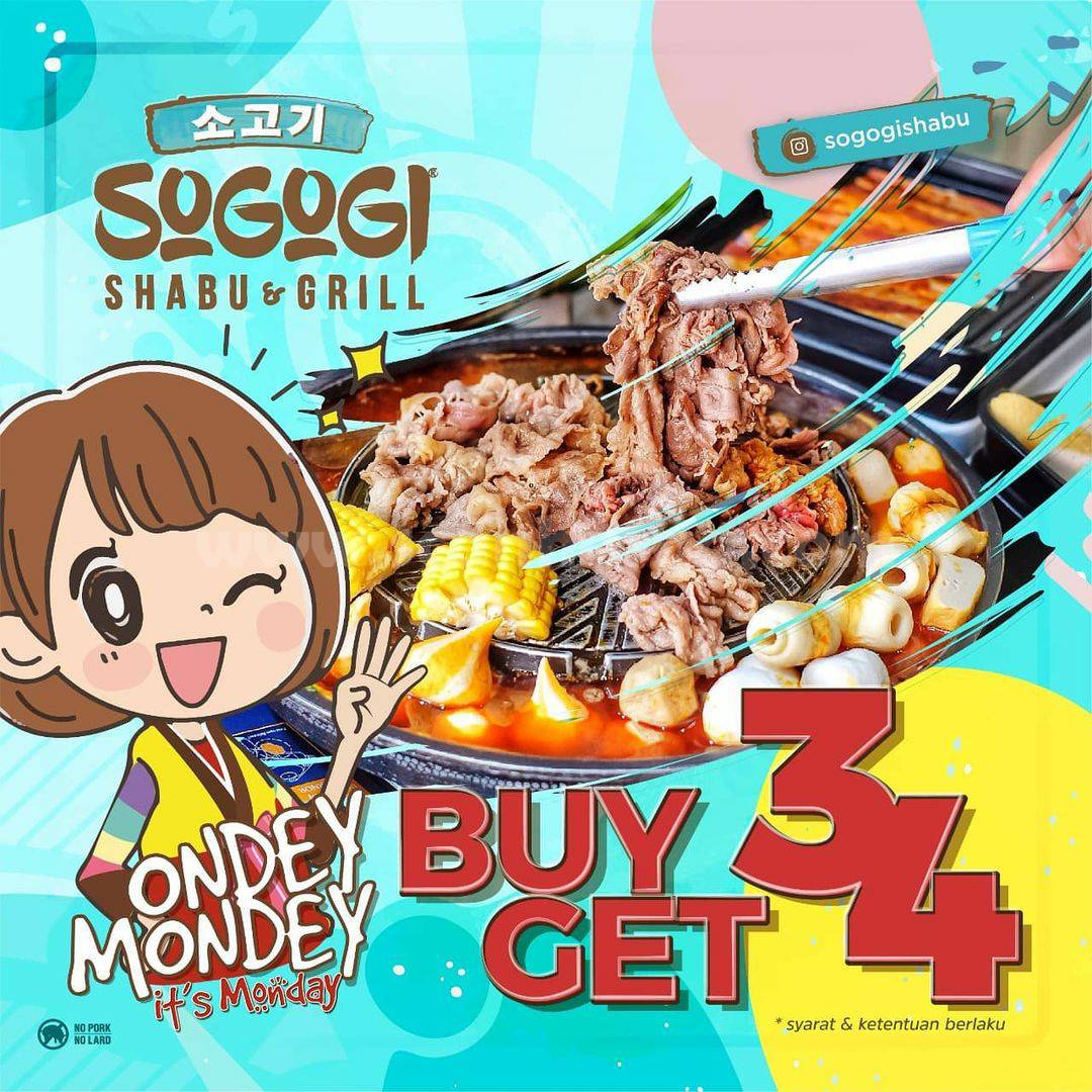 Promo SOGOGI SHABU & GRILL ONDEY MONDEY Buy 3 Get 4