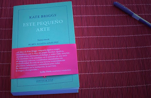  «Este pequeño arte», de Kate Briggs (Jekyll & Jill)