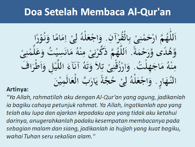 an kita harus suci dari hadast baik itu hadast kecil maupun hadast besar Bacaan Doa Sebelum Dan Sesudah Membaca Al-Quran Lengkap Dengan Artinya