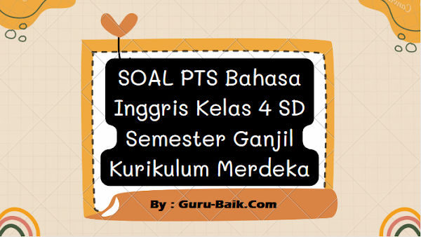 gambar soal PTS bahasa inggris kelas 4 semester 1 kurikulum merdeka