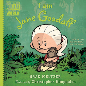 http://www.penguinrandomhouse.com/books/317814/i-am-jane-goodall-by-brad-meltzer-illustrated-by-christopher-eliopoulos/
