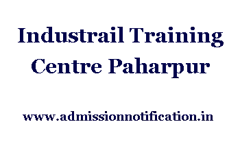 Industrial Training Centre Paharpur Admission, Ranking, Reviews, Fees and Placement.