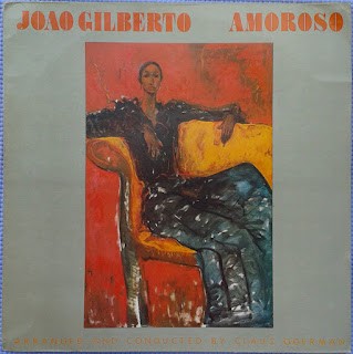 João Gilberto“Amoroso”1977 Brazil,Latin Jazz, a bossa nova classic,MPB  (100 Best Brazlian Albums,Rolling Stone)